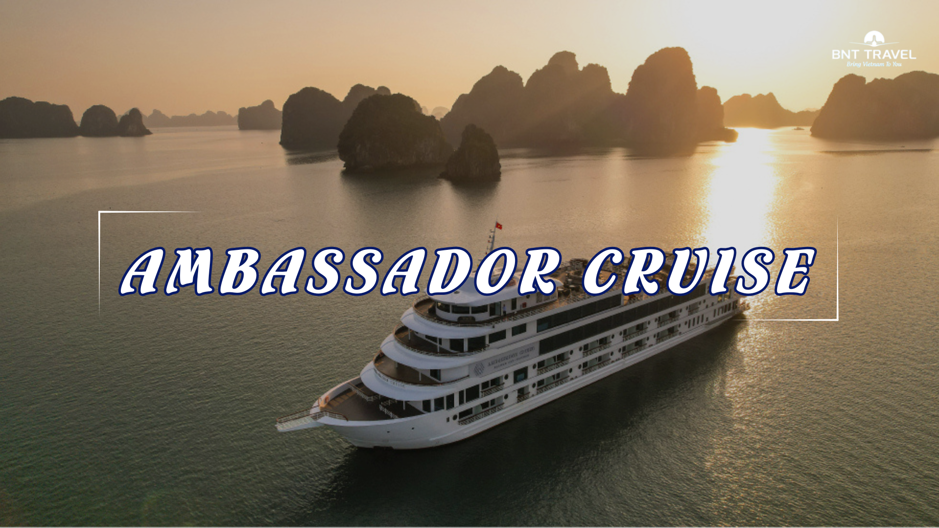 AMBASSADOR CRUISE (3N2D)